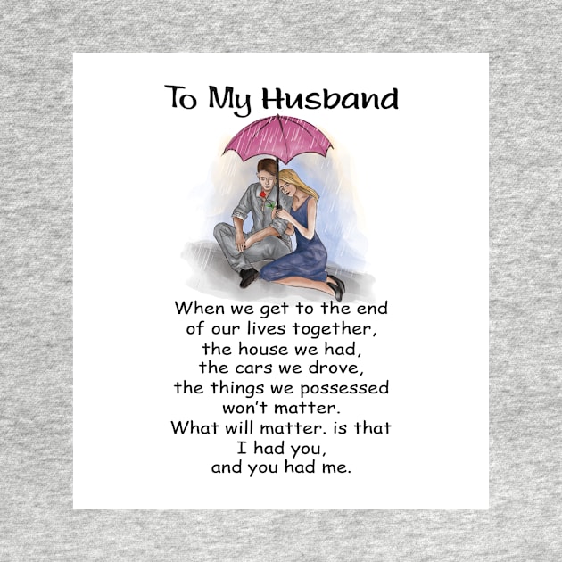 TO MY HUSBAND by Rehab.k